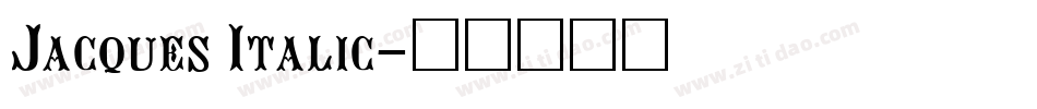 Jacques Italic字体转换